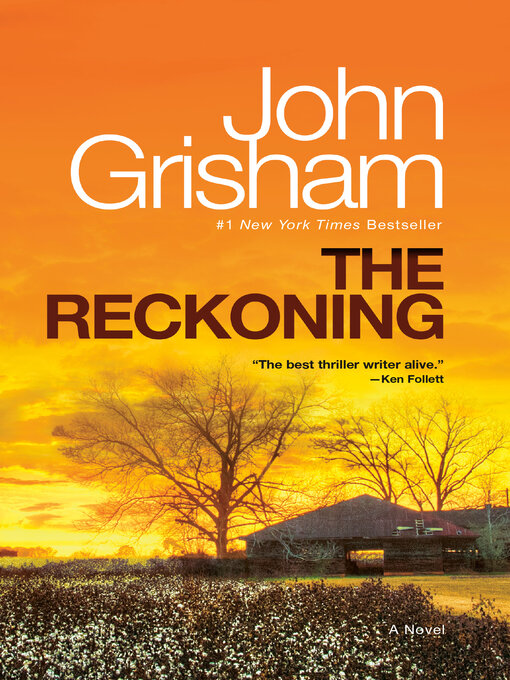 Title details for The Reckoning by John Grisham - Available